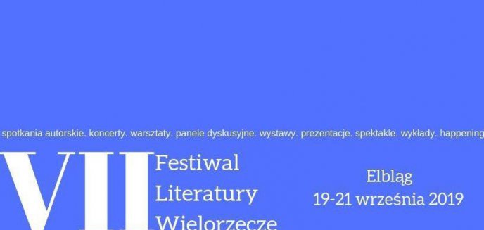 Artykuł: Dla każdego coś literackiego, czyli VII Festiwal Literatury Wielorzecze