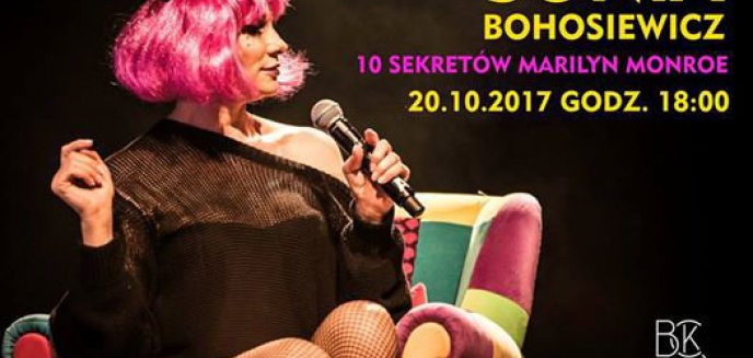 Artykuł: Sonia Bochosiewicz w spektaklu 10 Sekretów Marilyn Monroe.