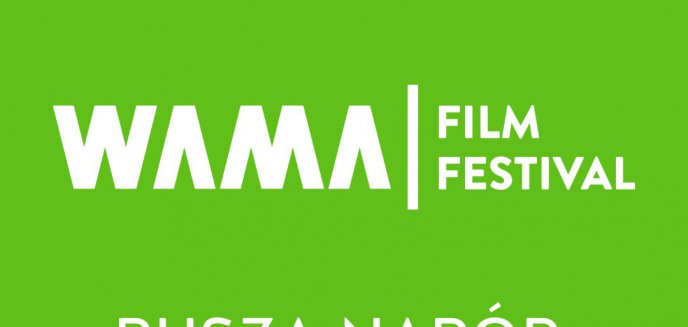 Otwieramy nabór filmów na WAMA Film Festival