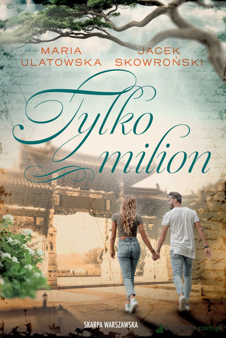Recenzja: "Tylko milion" Maria Ulatowska, Jacek Skowroński