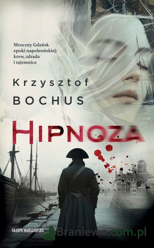 Recenzja: Hipnoza Krzysztof Bochus
