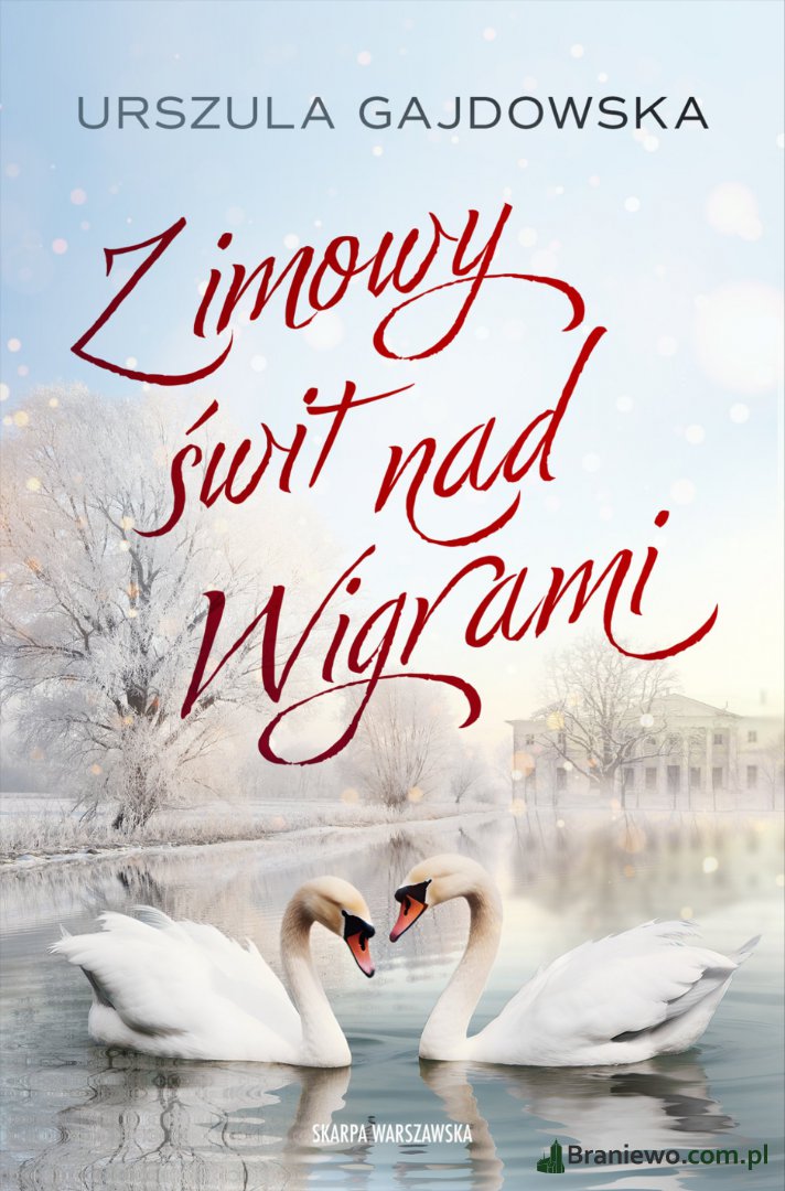 Recenzja: "Zimowy świt nad Wigrami" Urszula Gajdowska