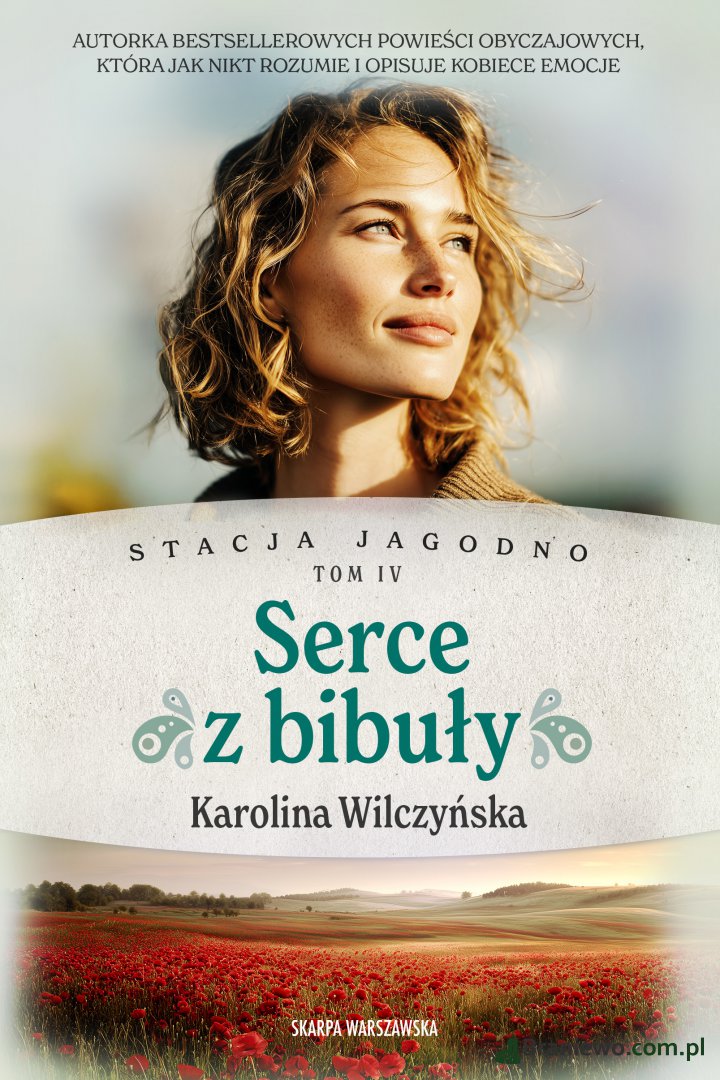 Recenzja: "Stacja Jagodno. Serce z bibuły" Tom 4 Karolina Wilczyńska