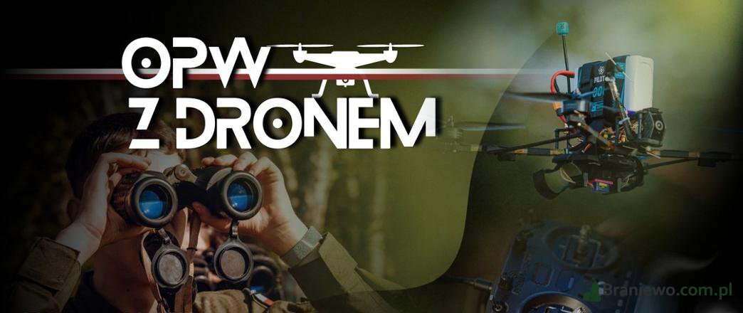 DRONY NAD BRANIEWEM ?