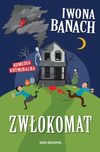 Recenzja: Zwłokomat Iwona Banach