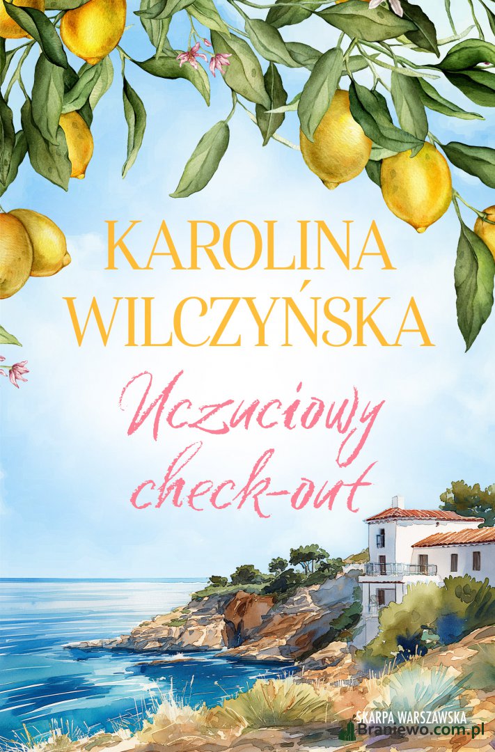 Recenzja: "Uczuciowy check-out" Karolina Wilczyńska