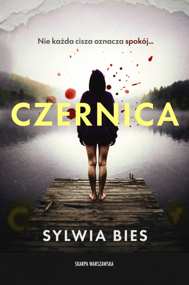 Recenzja: "Czernica" Sylwia Bies