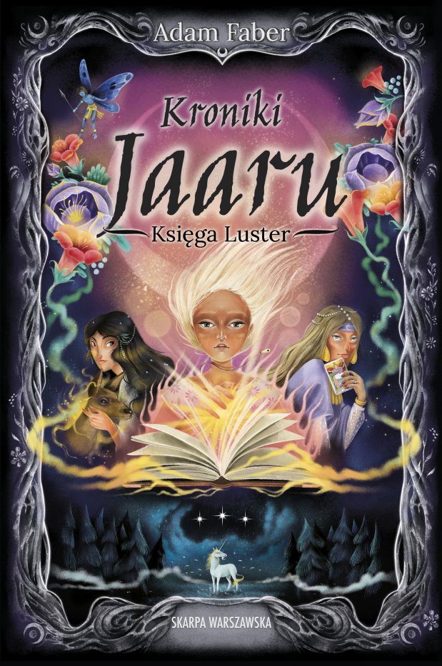 Recenzja: "Kroniki Jaaru. Księga Luster" Adam Faber