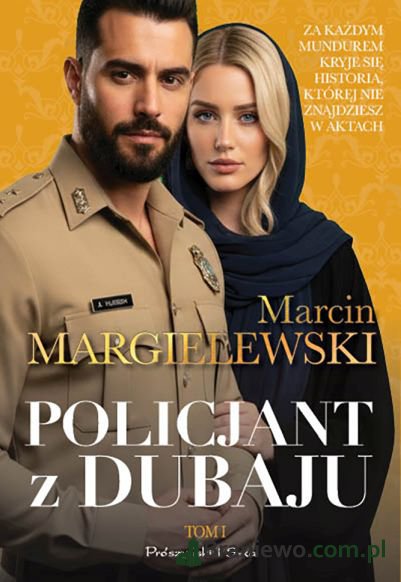 Recenzja: Policjant z Dubaju. Tom 1 Marcin Margielewski
