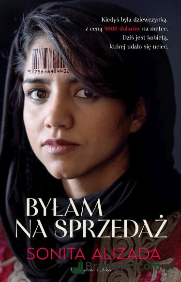 Recenzja: Byłam na sprzedaż Sonita Alizada