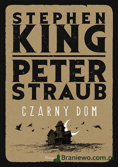 Recenzja: Czarny Dom Stephen King Peter Straub