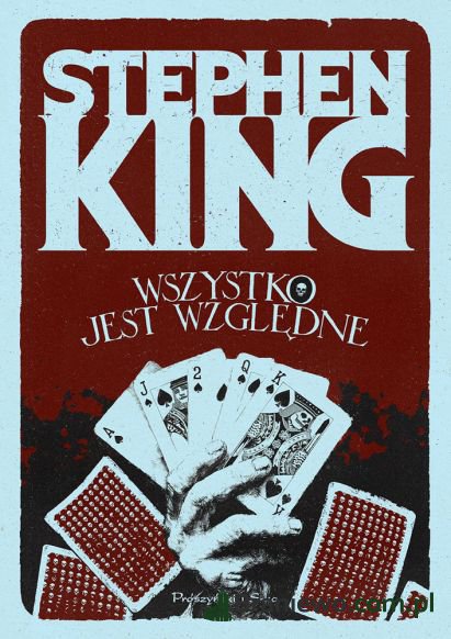 Recenzja: Wszystko jest względne. 14 mrocznych opowieści Stephen King
