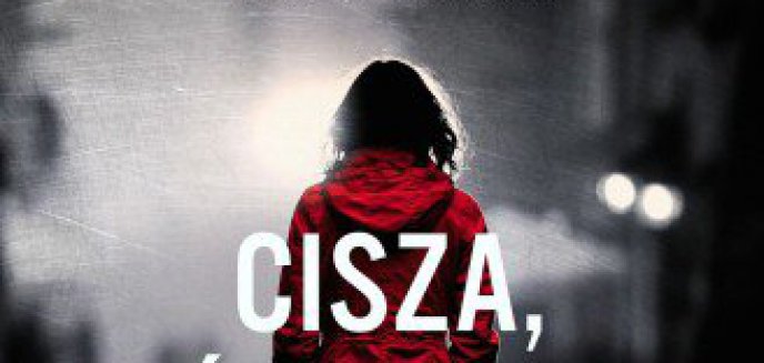 Recenzja: Cisza, która zabija Emilia Szelest
