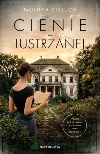 Recenzja: Cienie w Lustrzanej Monika Cieluch