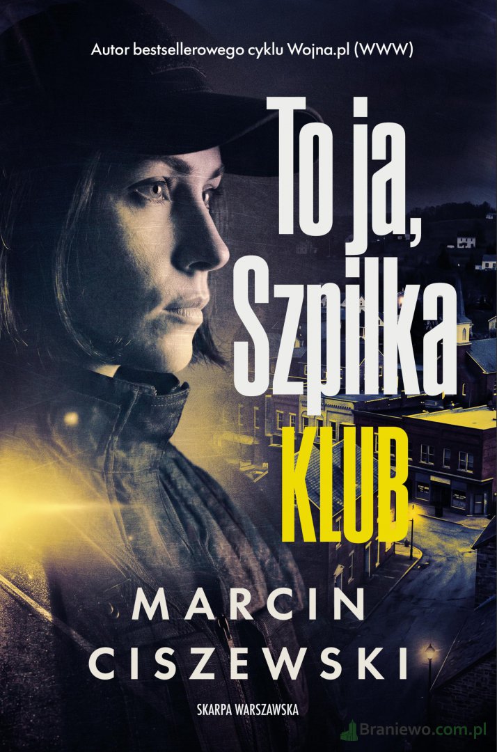 Recenzja: "To ja, Szpilka. Klub" Marcin Ciszewski