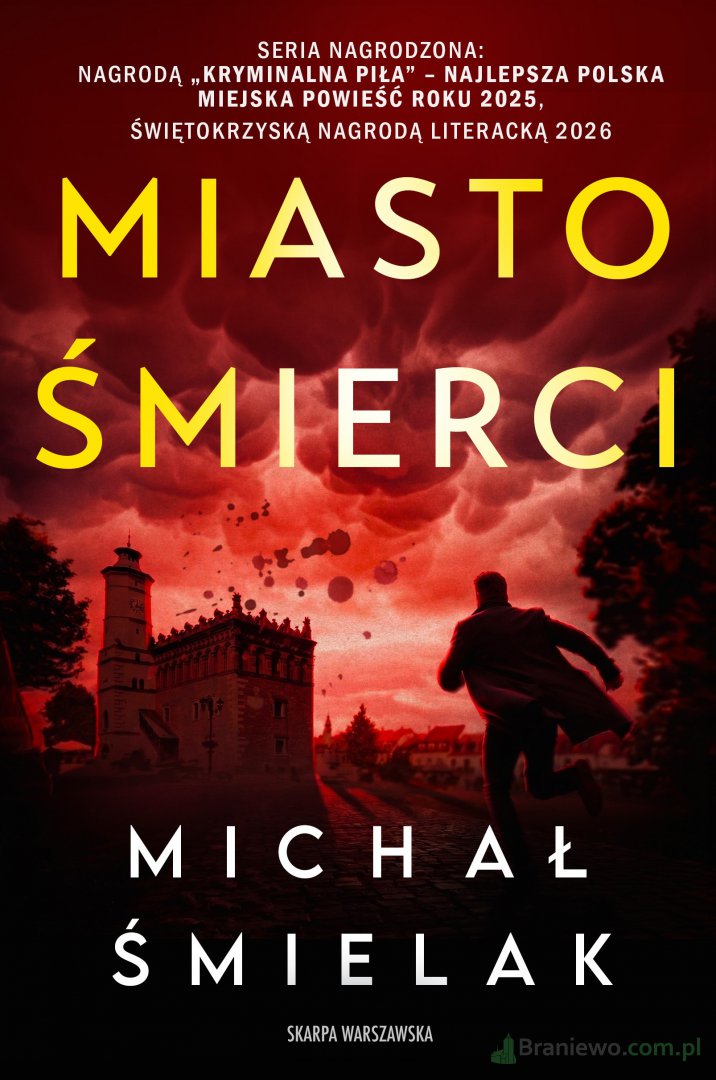 Recenzja: "Miasto śmierci" Michał Śmielak