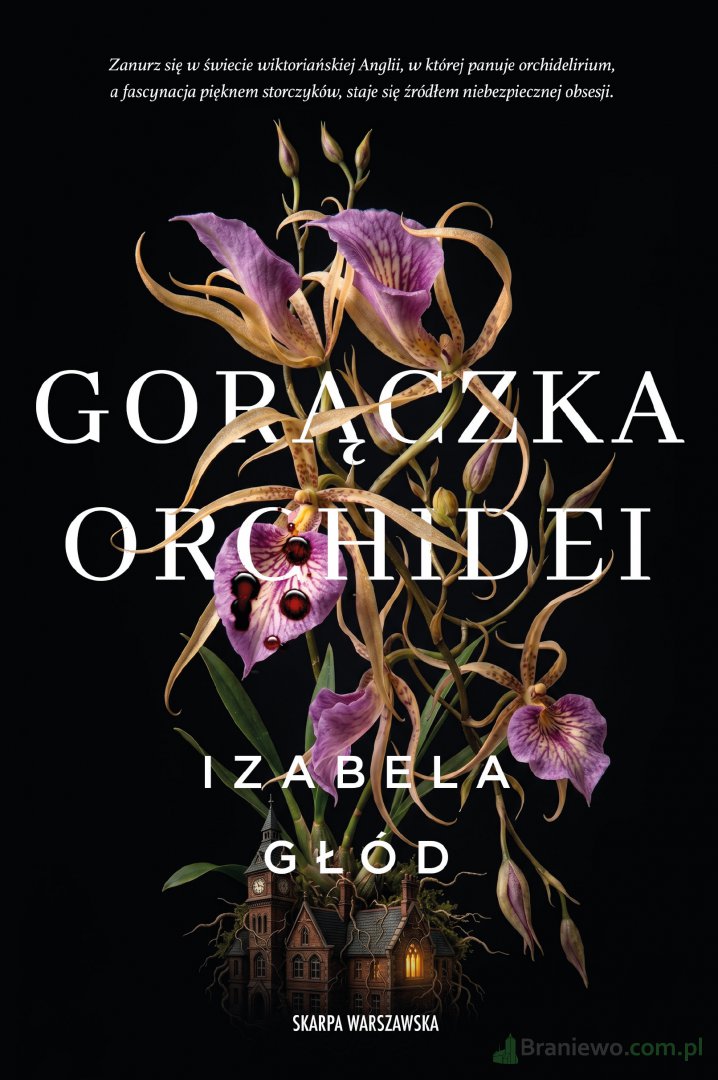 Recenzja: "Gorączka orchidei" Izabela Głód