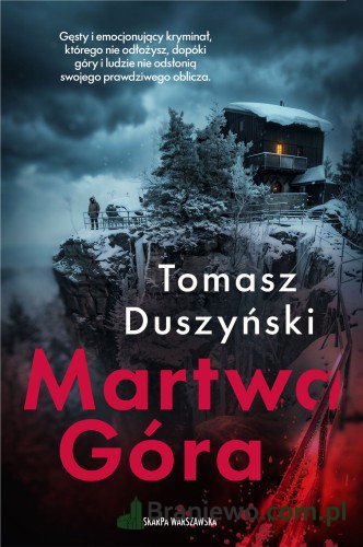 Recenzja: Martwa Góra Tomasz Duszyński