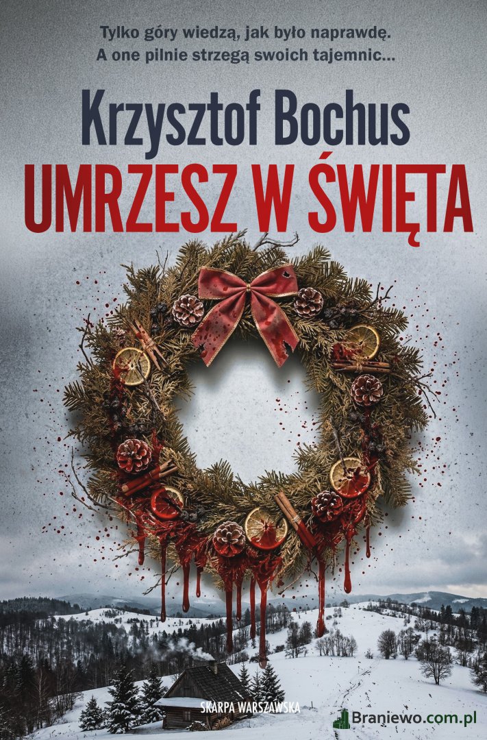 Recenzja: "Umrzesz w święta" Krzysztof Bochus