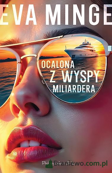 Recenzja: Ocalona z wyspy miliardera Eva Minge