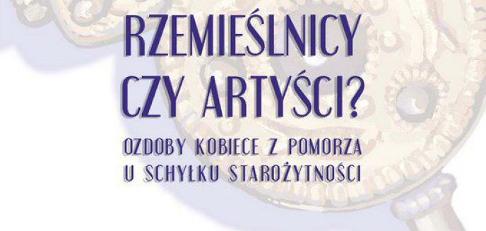 Artykuł: RZEMIEŚLNICY CZY ARTYŚCI?