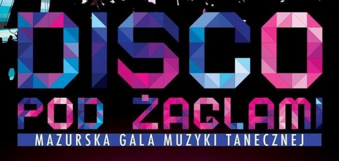 Artykuł: Zespół Papa D. dołączył do gwiazd „Mazurskiej Gali Muzyki Tanecznej - DISCO POD ŻAGLAMI”