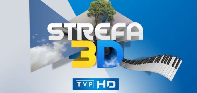 Artykuł: TVP HD: Cudowne Mazury w „Strefie 3D”