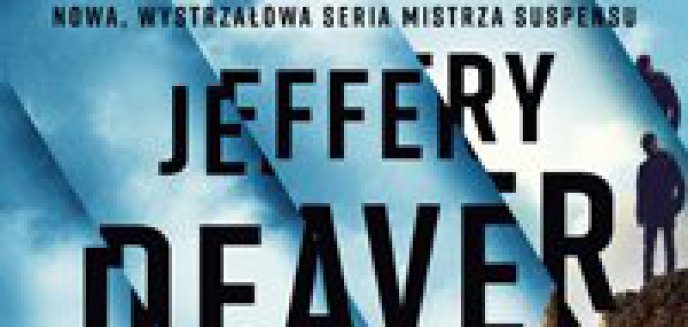 Artykuł: Recenzja: Jeffery Deaver   Do jutra