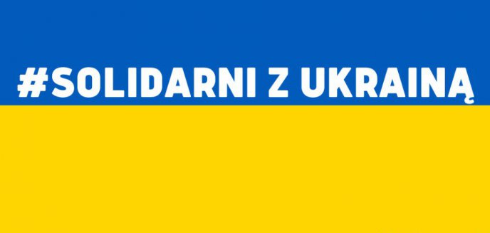 Artykuł: Solidarni z Ukrainą. Zbiórka dla organizacji humanitarnych