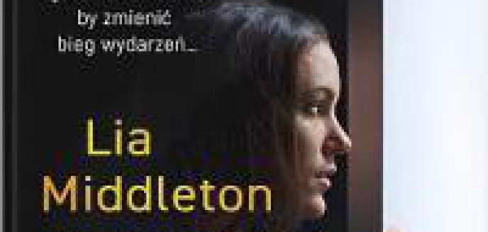 Artykuł: Recenzja: Lia Middleton Gdy ją odnajdą